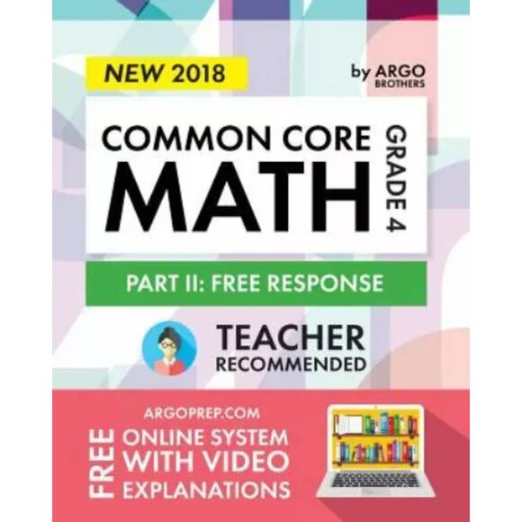 Common Core Math Workbook, Grade 4 : Free Response, Everyday Practice 4th - Picture 1 of 1